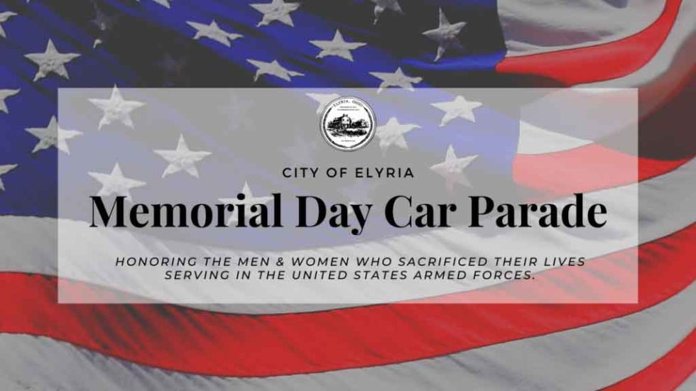 City of Elyria to Honor Memorial Day with Small Car Parade Press